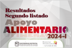 publicación SEGUNDO LISTADO ADMITIDOS APOYO ALIMENTARIO 2024-I