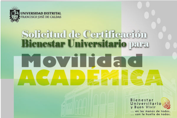 Imagen decaorativa noticia Solicitud de Certificación Bienestar Universitario para Movilidad Académica