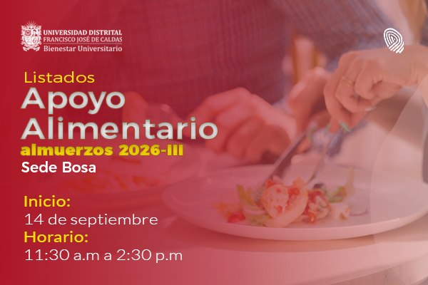 publicación Listados apoyo alimentario almuerzos 2026-III (sede Bosa)
