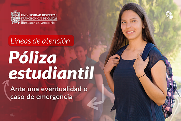 publicación Póliza Integral Estudiantil: Cobertura y protección continua para la comunidad universitaria