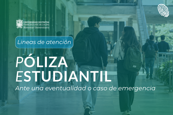publicación Póliza Integral Estudiantil: Cobertura y protección continua para la comunidad universitaria